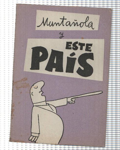 Muntañola numero 09: Y Este Pais