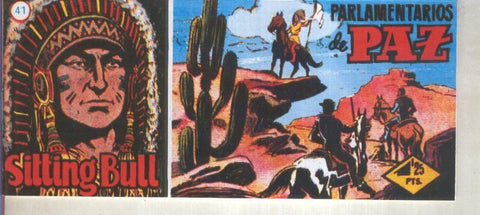 Sitting Bull facsimil numero 41: Parlamentarios de paz
