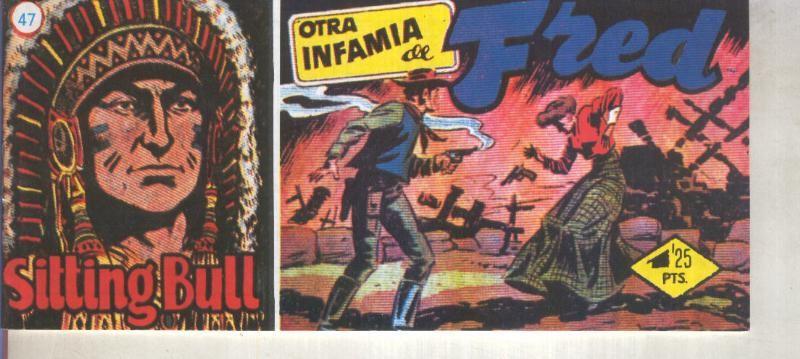 Sitting Bull facsimil numero 47: Otra infamia de Fred