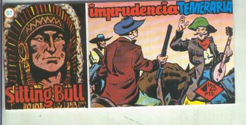 Sitting Bull facsimil numero 57: Imprudencia temeraria