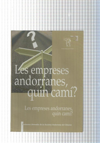 Les empreses andorranes, quin cami