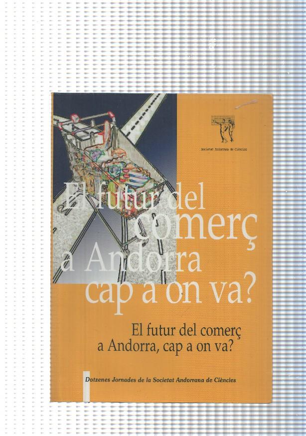 El futur del comerç a Andorra cap a on va