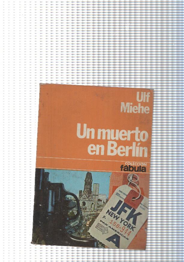 Coleccion Fabula num. 28: Un muerto en Berlin