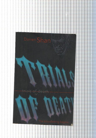 Trials of Death. The saaga of darren shan book 5