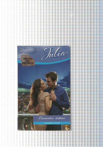 Coleccion Julia num. 41: Encuentro intimo