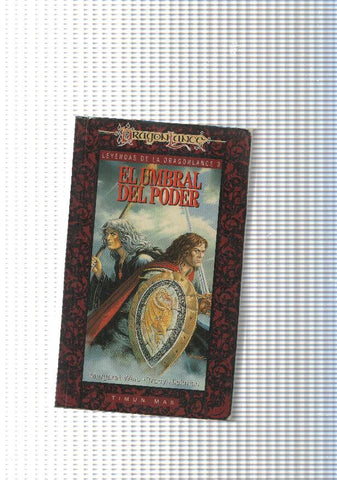 Leyendas de la Dragon Lance vol. 03: El umbral del poder