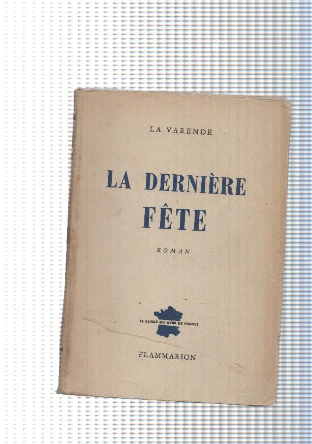Le cercle du livre de France: La derniere fete