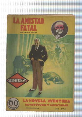 La novela aventura: Sexto Blake num. 23: La amistad fatal