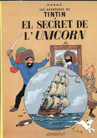 Tintin i El secret de L'Unicorn (desena edicion catala de 1989)