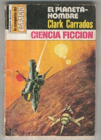 La conquista del espacio numero 0511: El planeta-hombre