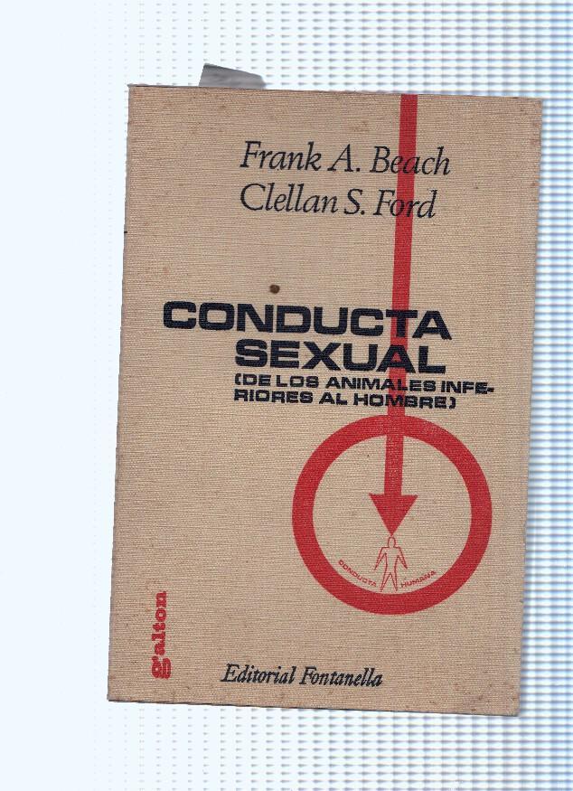 Conducta sexual ( de los animales inferiores al hombre )