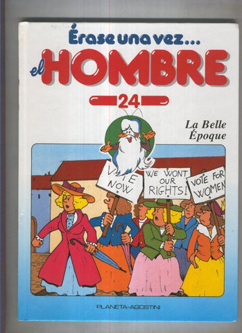 Erase una vez el hombre numero 24: La belle epoque