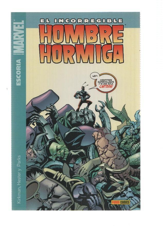 EL INCORREGIBLE HOMBRE HORMIGA, Numero 01: Escoria - Robert Kirkman (Panini 2009)