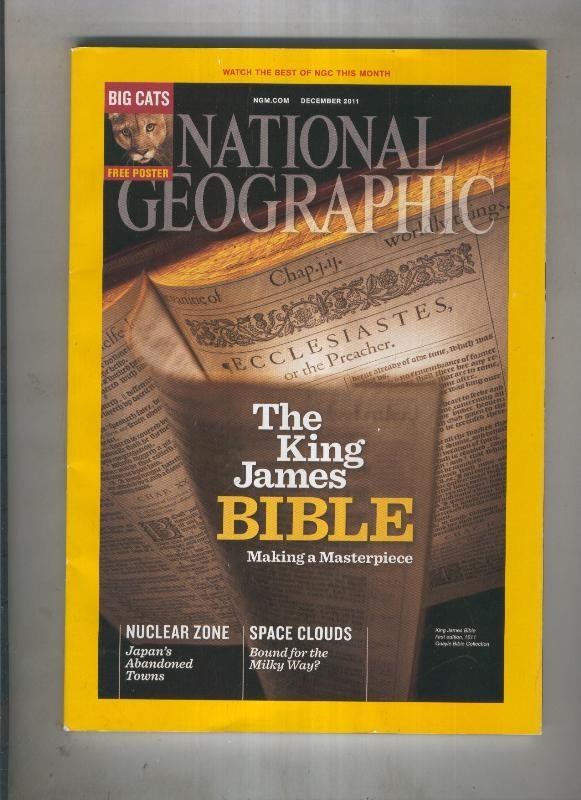 National Geographic December 2011: The kings James Bible Making a Masterpiece 