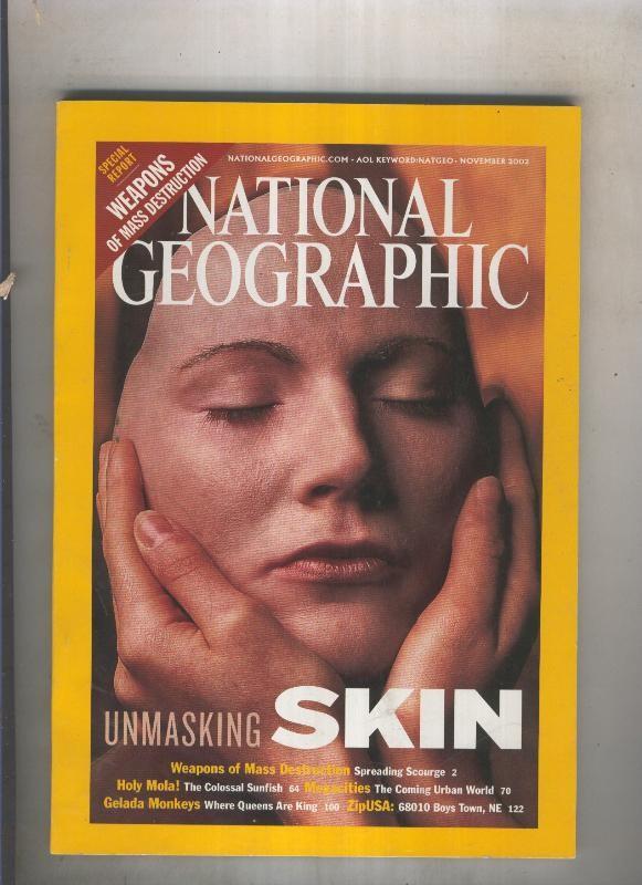 National geographic 2002 november :Unmasking skin 