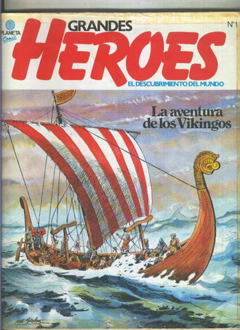 Grandes Heroes numero 01: Las naves vikingas y Los reyes del mar