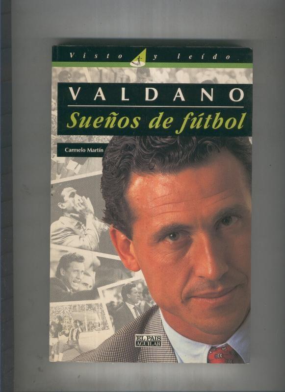 Valdano. Sueños de futbol