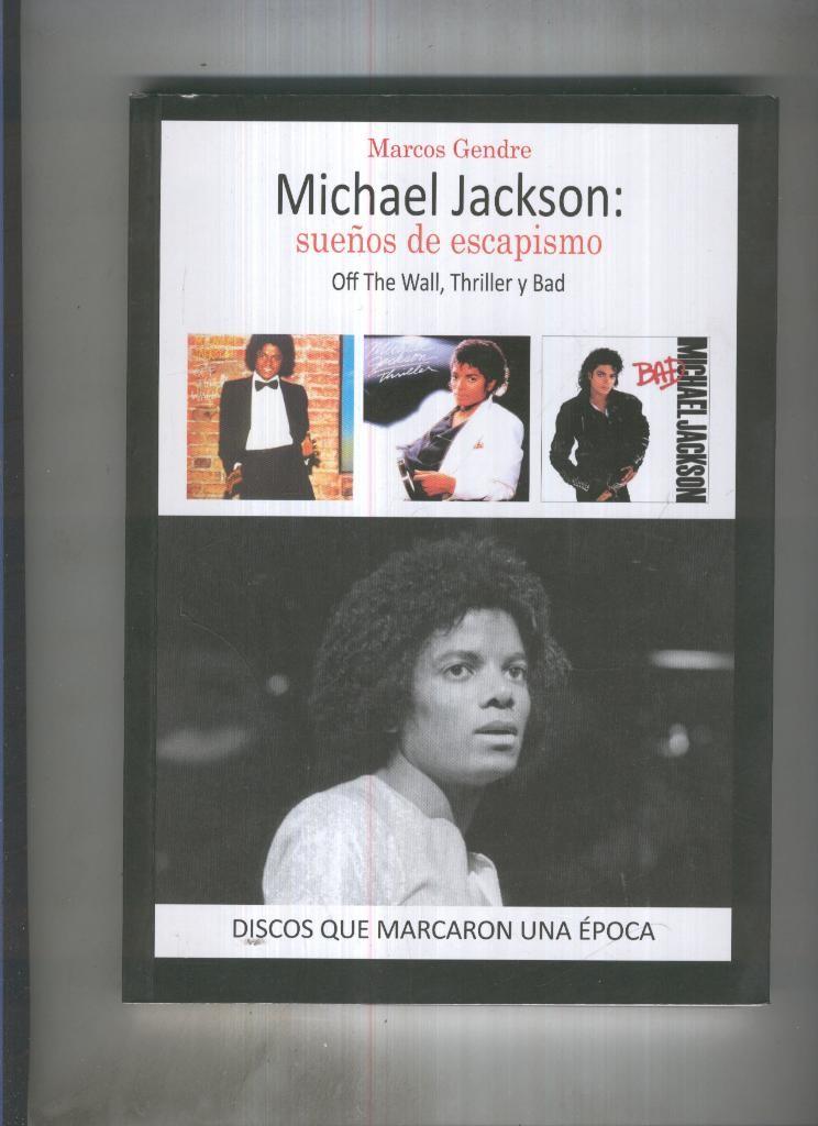 Michel Jackson: Sueños de escapismo