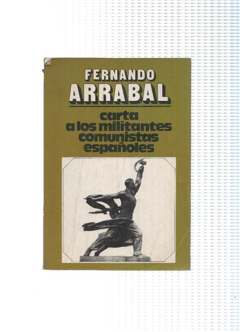Carta a los militantes comunistas españoles, sueños y mentira del eurocomunismo