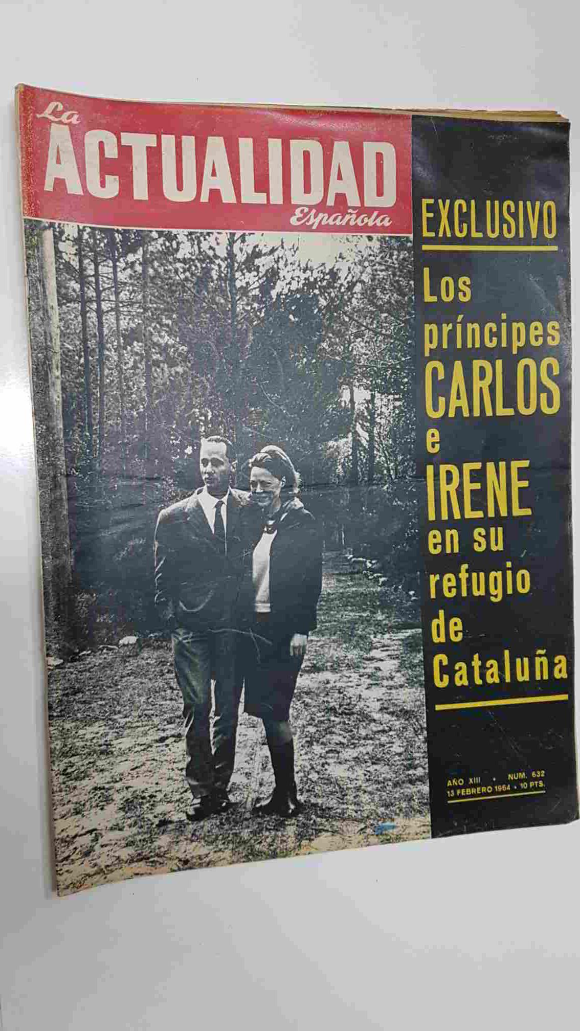 Revista La Actualidad Española: num 632 año XII (13-2-64) - Los principes Carlos e Irene en su refugio en Cataluña