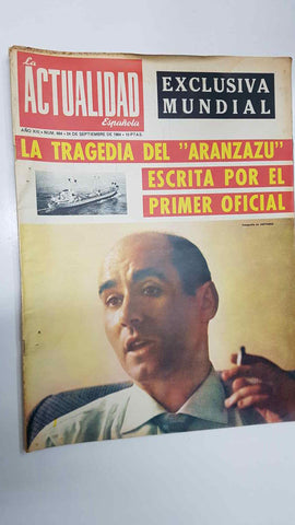 Revista La Actualidad Española: num 664 año XIII (24-9-64), La Tragedia del Aranzazu escrita por el primer oficial