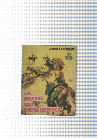 Dos Hombres Buenos num. 93: La ruta del desierto