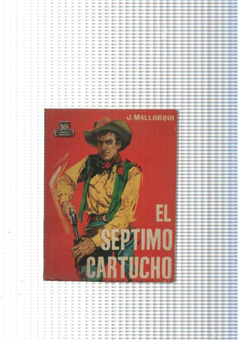 Dos Hombres Buenos num. 87: El septimo cartucho
