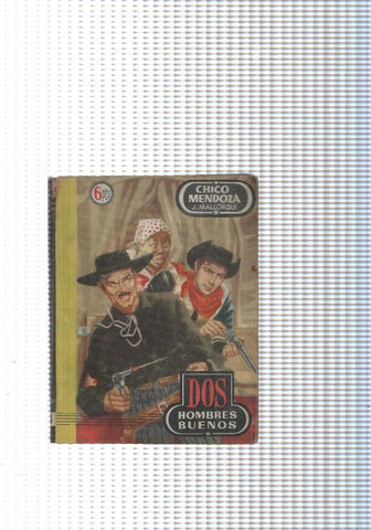 Dos Hombres Buenos num. 14: Chico Mendoza