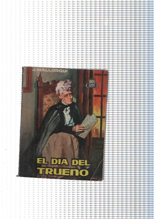 Dos Hombres Buenos num. 99: El dia del Trueno