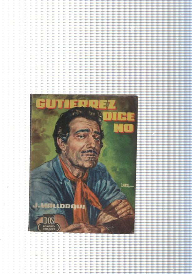 Dos Hombres Buenos num. 57: Gutierrez dice no