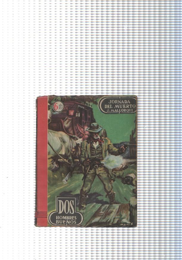 Dos Hombres Buenos num.22: Jornada del muerto
