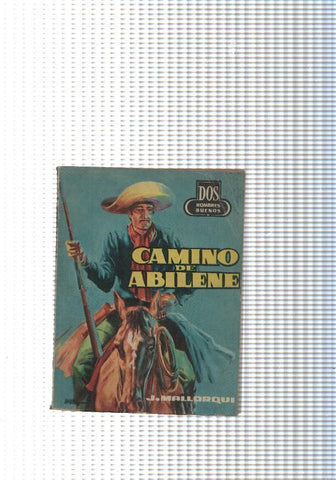 Dos Hombres Buenos num.60: Camino de Abilene