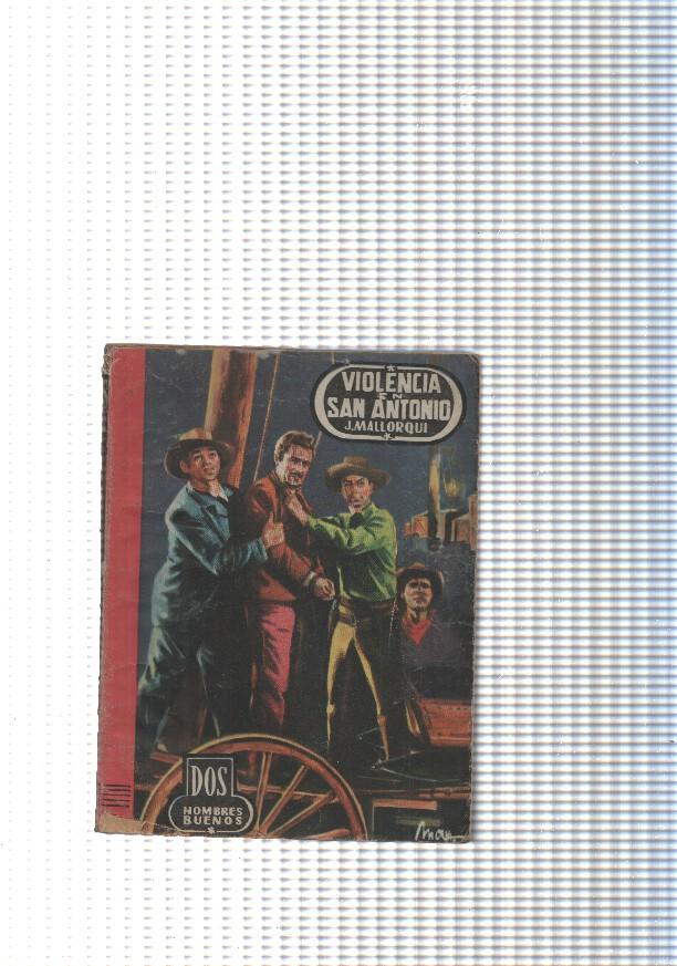 Dos Hombres Buenos num.51: Violencia en San Antonio
