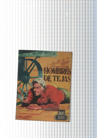 Dos Hombres Buenos num.61: Hombres de Tejas