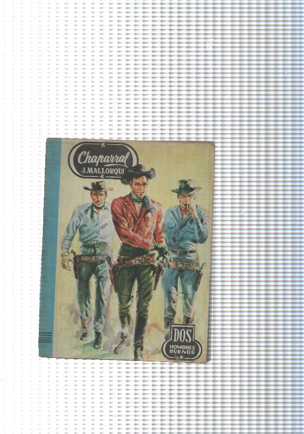 Dos Hombres Buenos num 49: Chaparral