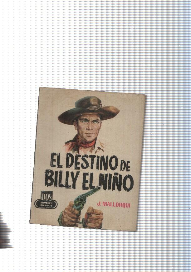 Dos Hombres Buenos num.81: El destino de Billy el Niño