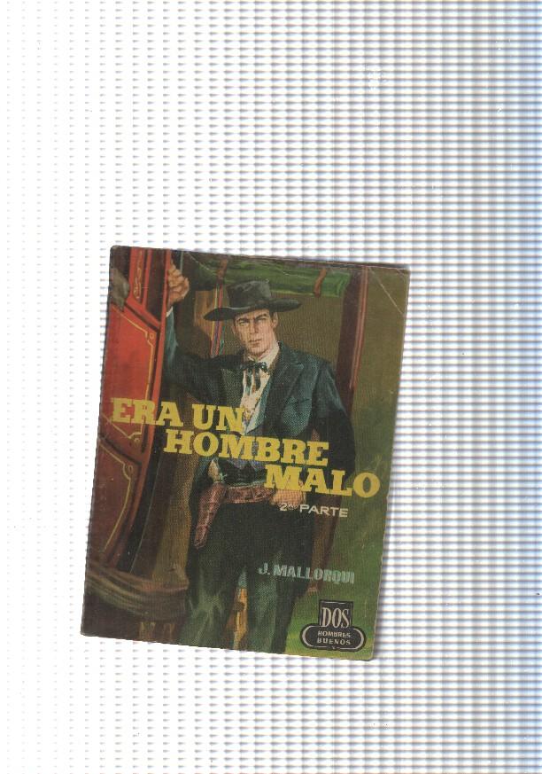Dos Hombres Buenos num.80: Era un hombre malo