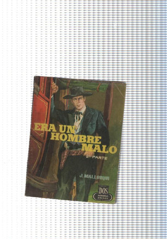Dos Hombres Buenos num.80: Era un hombre malo