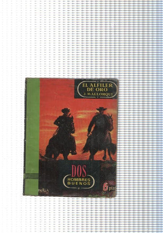 Dos Hombres Buenos num.01: Alfiler de Oro
