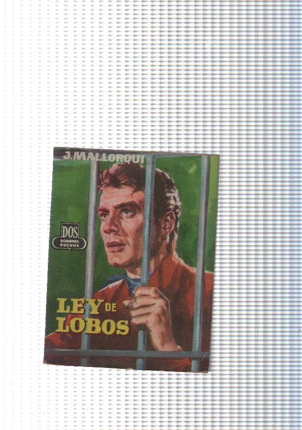 Dos Hombres Buenos num.71: Ley de Lobos