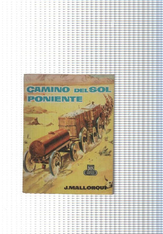 Dos Hombres Buenos num.94: Camino del Sol Poniente