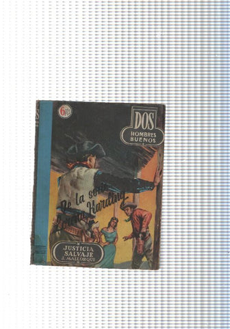 Dos Hombres Buenos num.27: Justicia salvaje