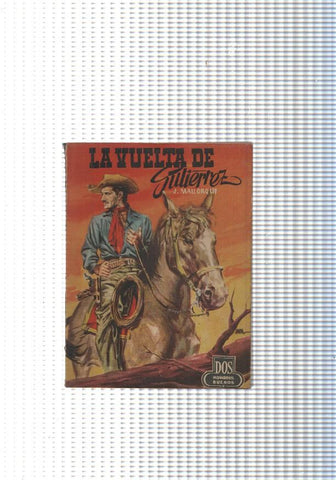 Dos Hombres Buenos num. 55: La vuelta de Gutierrez