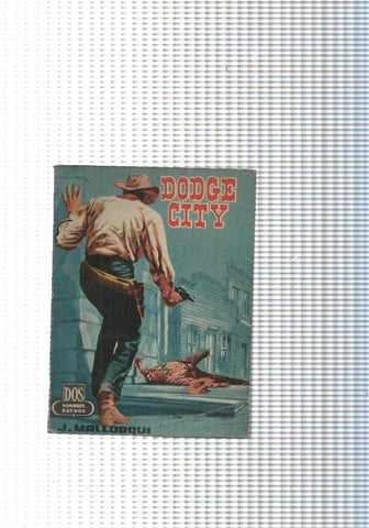 Dos Hombres Buenos num. 63: Dodge City