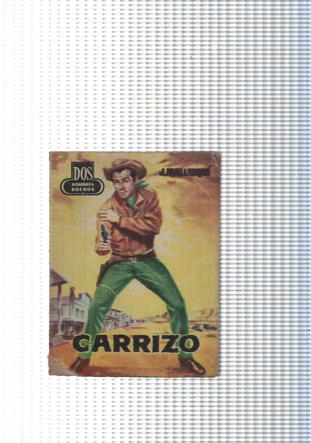 Dos Hombres Buenos num. 64: Carrizo