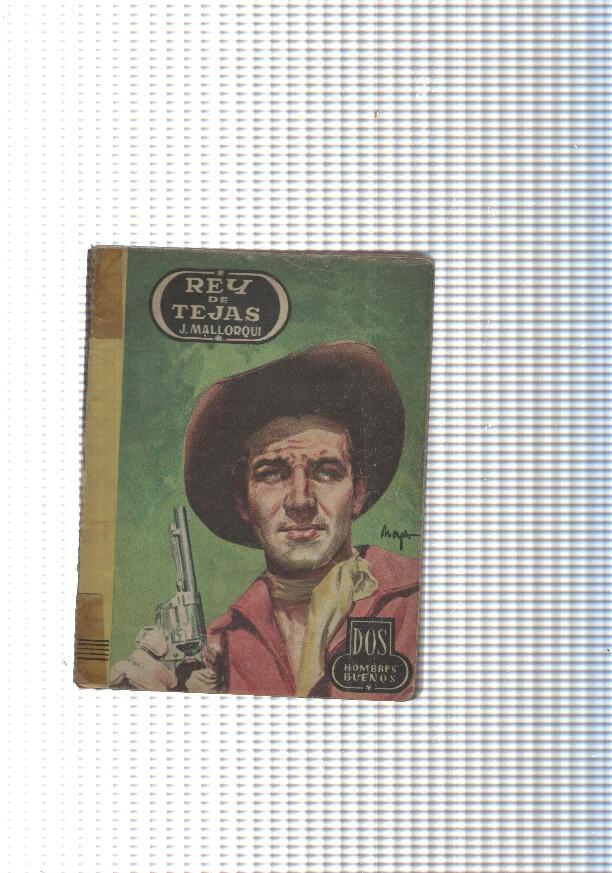 Dos Hombres Buenos num.47: Rey de Tejas