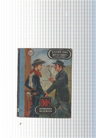 Dos Hombres Buenos num.16: Entre dos rencores