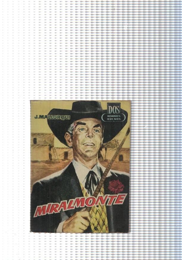 Dos Hombres Buenos num.66: Miralmonte
