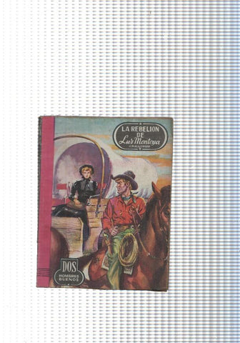 Dos Hombres Buenos num.40: La rebelion de Luz Montoya