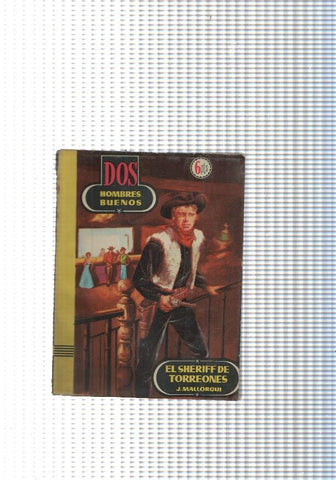 Dos Hombres Buenos num.41: El Sheriff de Torreones